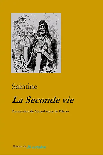 Saintine «La Seconde Vie».