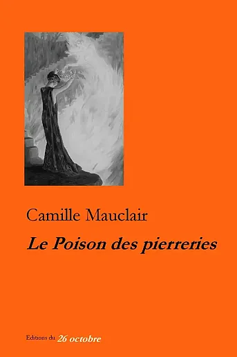 Camille Mauclair «Le Poison des pierreries».