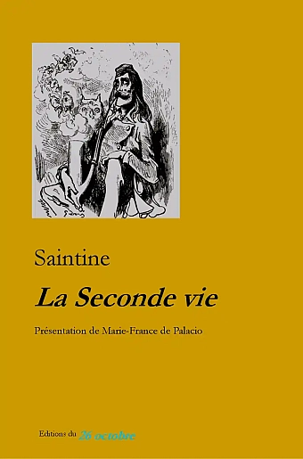 Saintine «La Seconde Vie».